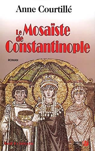 Mosaïste de Constantinople [Le]